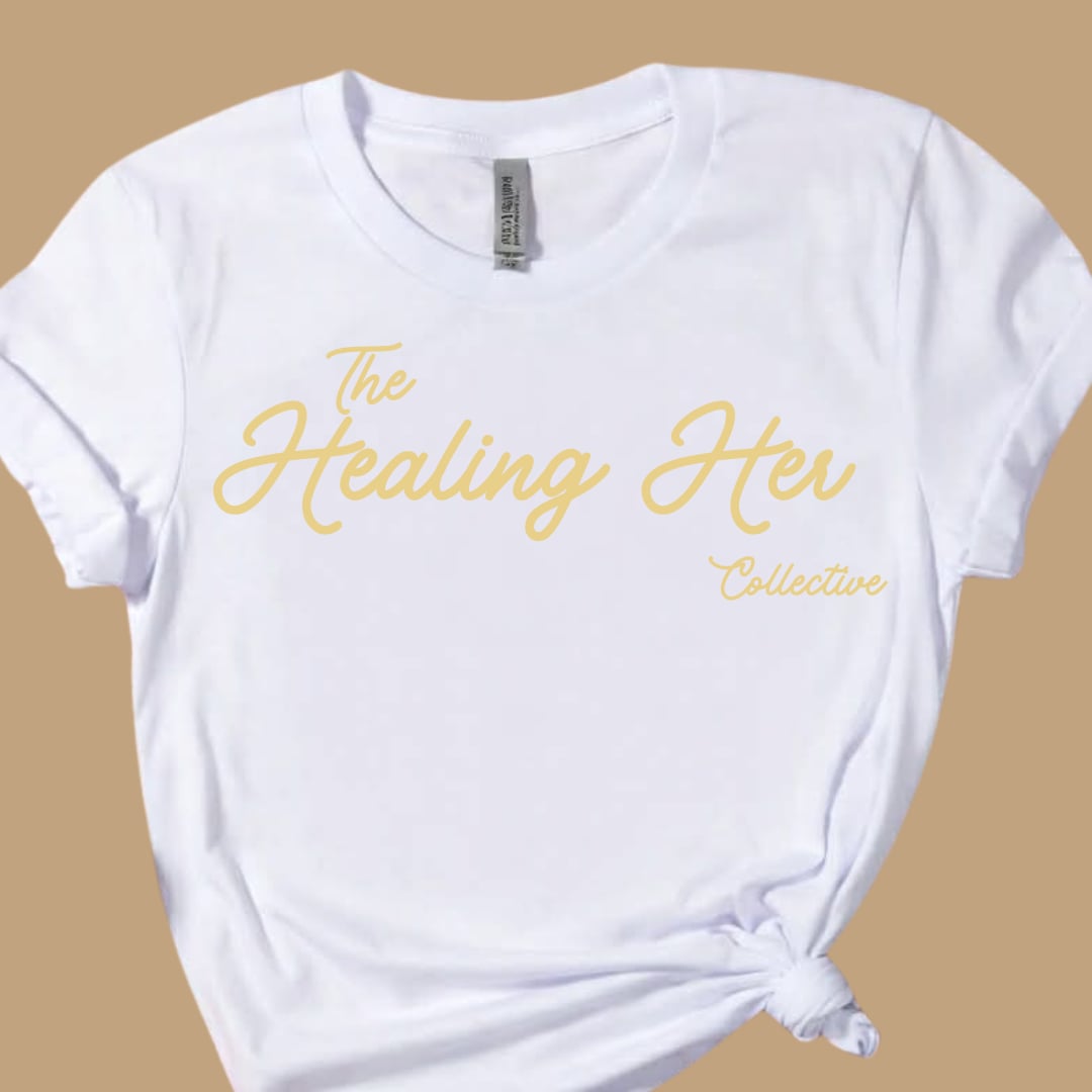 The Healing Her Collective Women's Empowerment T-Shirt