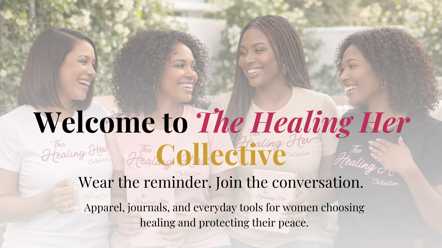 Four women smiling and text about 'The Healing Her Collective' on a blurred background